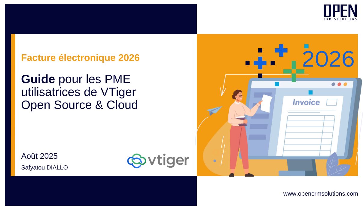 Facture électronique 2026 PME : intégrer VTiger Open Source & Cloud à la réforme